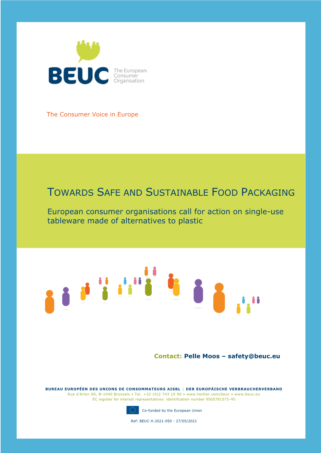 Towards Safe and Sustainable Food Packaging