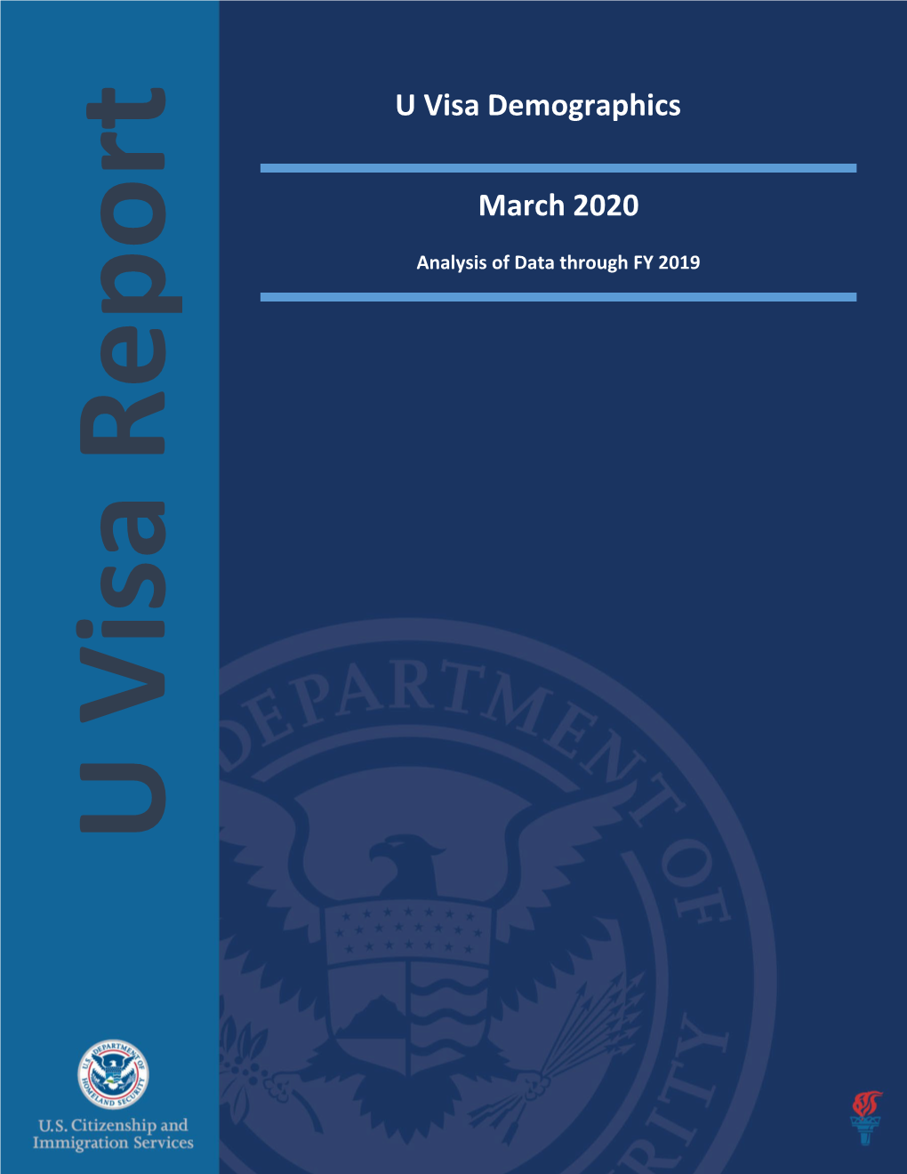 U Visa Demographics Report