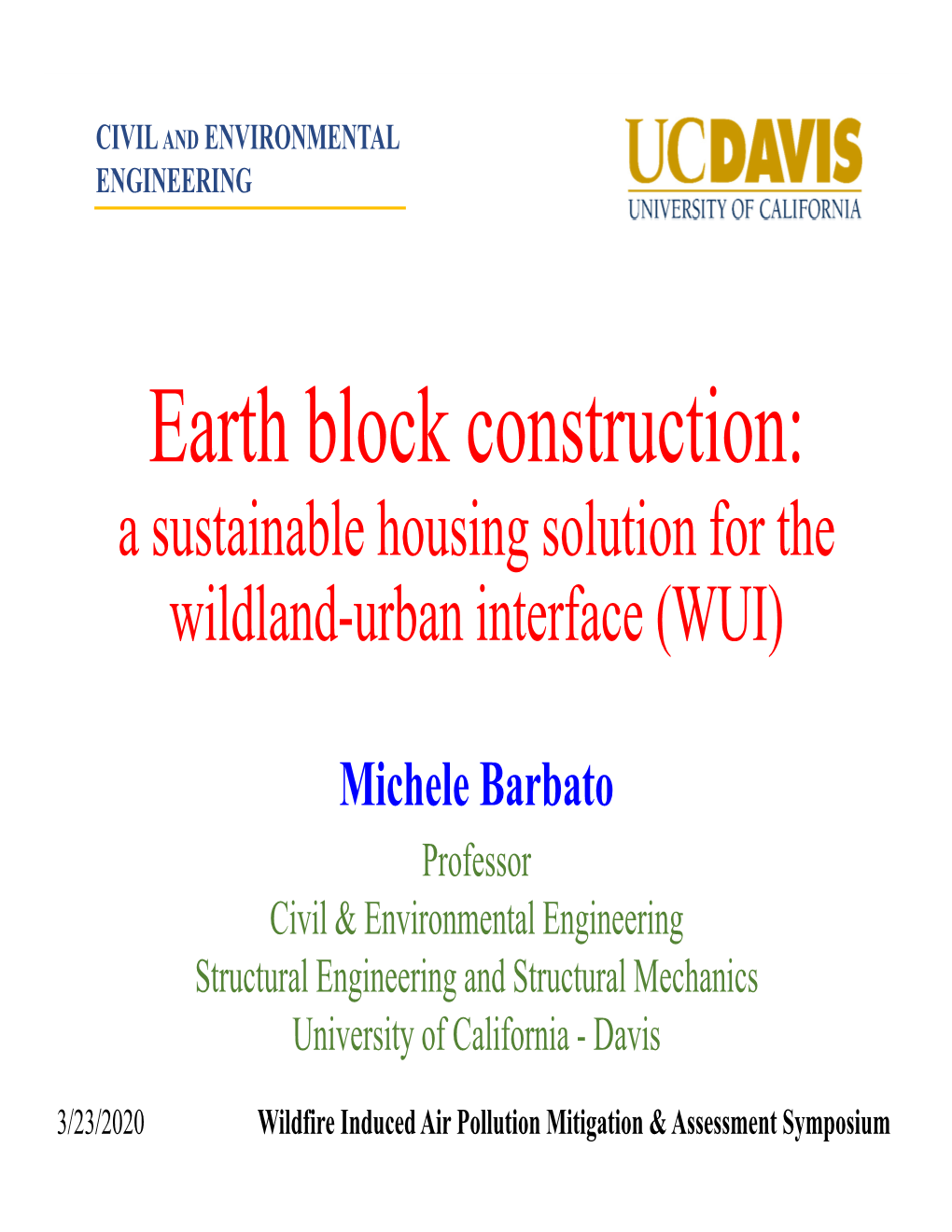 Earth Block Construction: a Sustainable Housing Solution for the Wildland-Urban Interface (WUI)