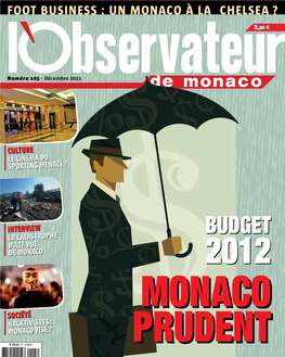 Budget D’AZF Vue De Monaco 2012 Monaco Société Hacktivistes : Monaco Visé ? R 28240 - F : 2,50 € Prudent