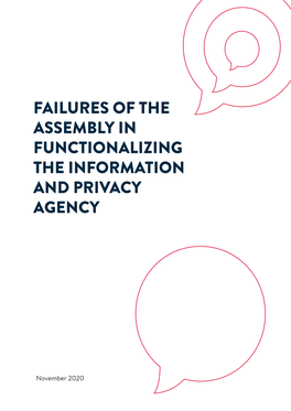 Failures of the Assembly in Functionalizing the Information and Privacy Agency