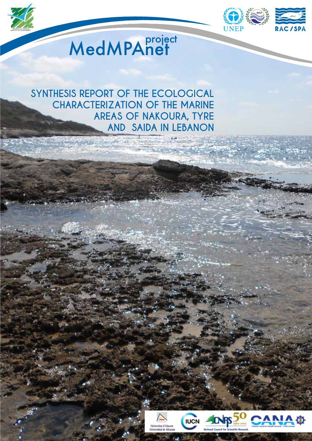 Synthesis Report of the Ecological Characterization of the Marine Areas of Nakoura, Tyre and Saida in Lebanon