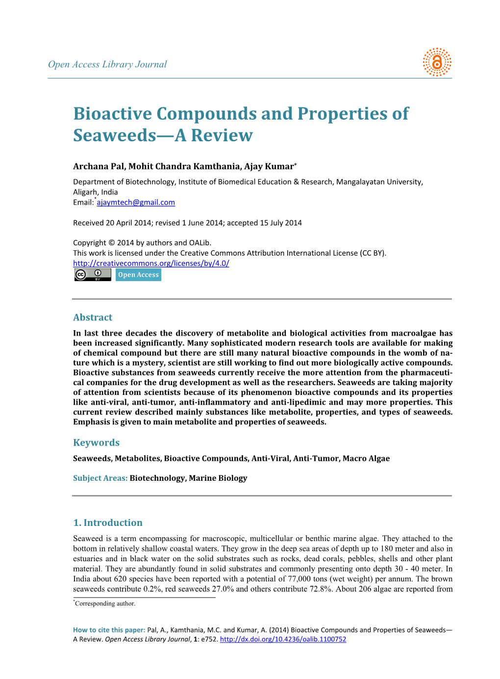 Bioactive Compounds and Properties of Seaweeds—A Review