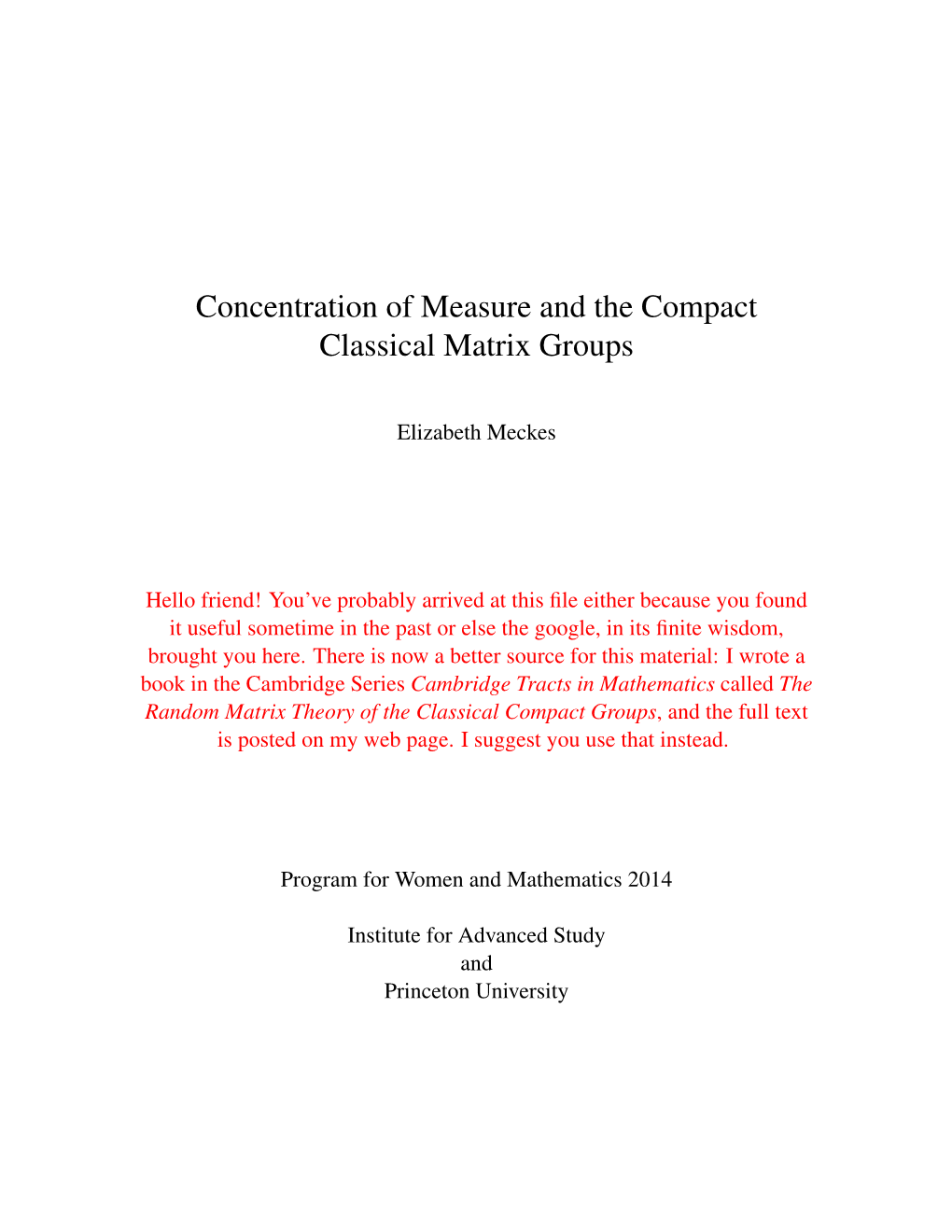 Concentration of Measure and the Compact Classical Matrix Groups