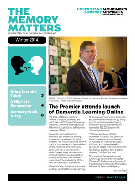 The Memory Matters Newsletter of Alzheimer’S Australia Vic Winter 2014