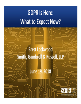 GDPR Is Here: What to Expect Now?