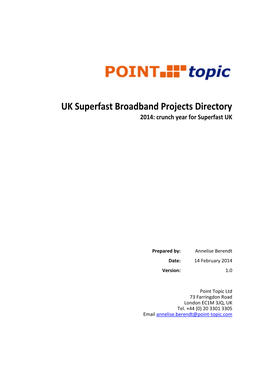UK Superfast Broadband Projects Directory 2014: Crunch Year for Superfast UK