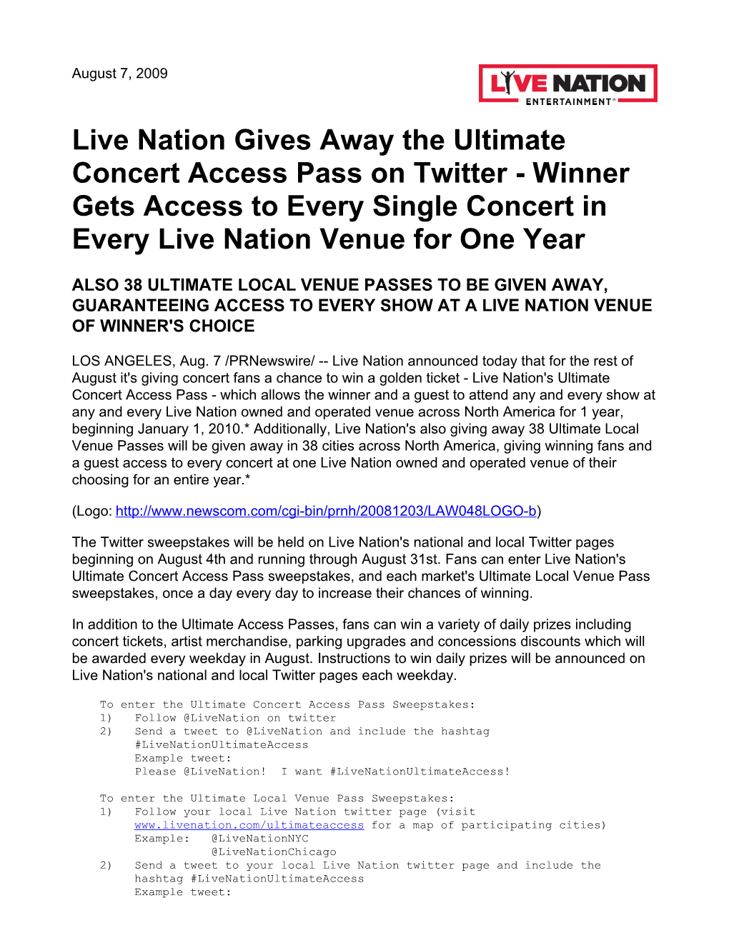 Live Nation Gives Away the Ultimate Concert Access Pass on Twitter - Winner Gets Access to Every Single Concert in Every Live Nation Venue for One Year