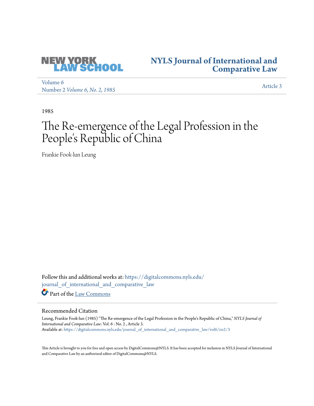 The Re-Emergence of the Legal Profession in the People's Republic of China Frankie Fook-Lun Leung