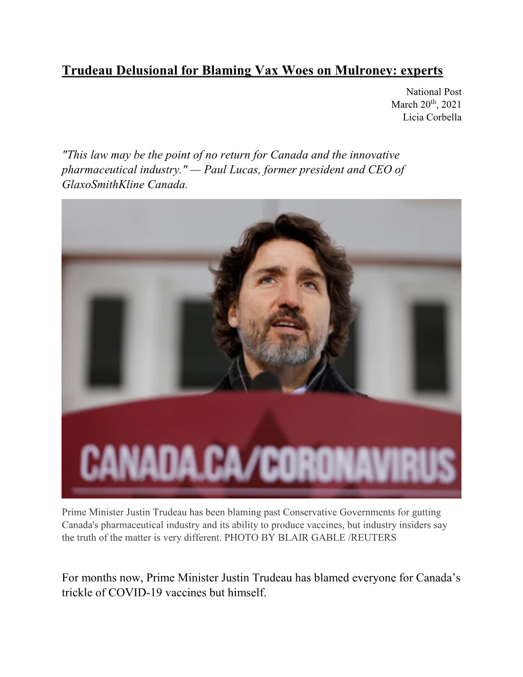 Trudeau Delusional for Blaming Vax Woes on Mulroney: Experts National Post March 20Th, 2021 Licia Corbella