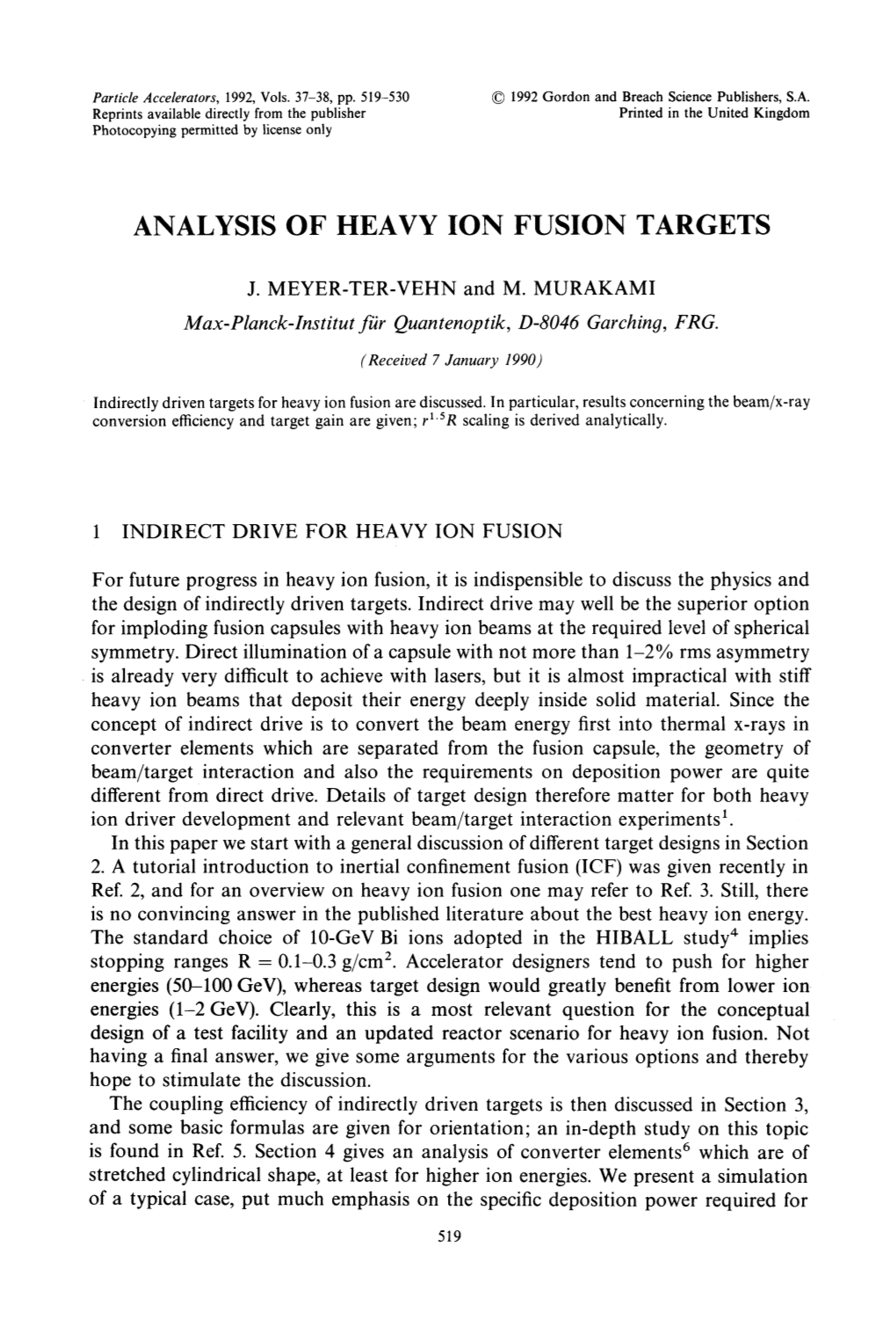 Analysis of Heavy Ion Fusion Targets
