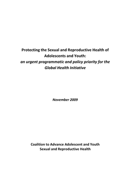 Protecting the Sexual and Reproductive Health of Adolescents and Youth: an Urgent Programmatic and Policy Priority for the Global Health Initiative