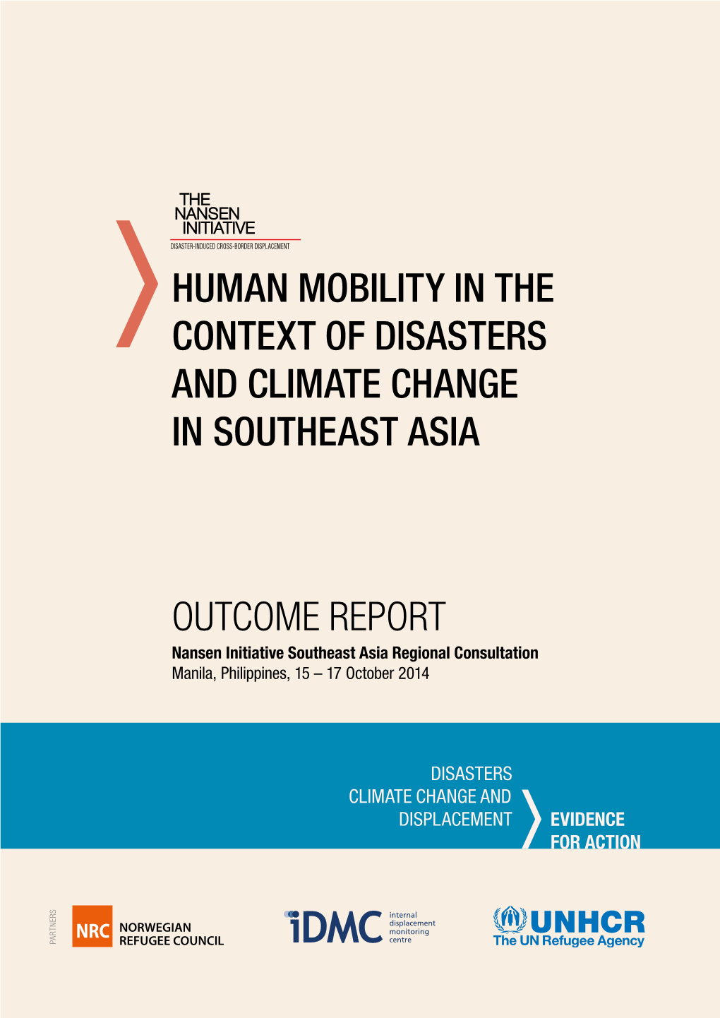 Human Mobility in the Context of Disasters and Climate Change in Southeast Asia Outcome Report