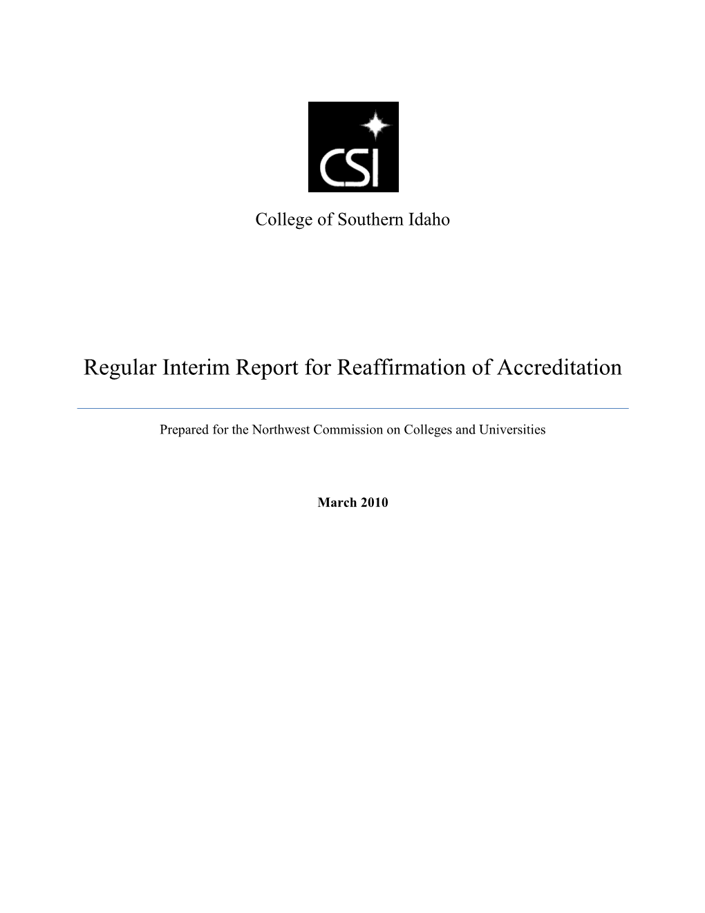 Regular Interim Report for Reaffirmation of Accreditation