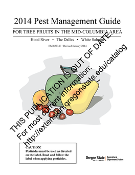 Pest Management Guide for TREE FRUITS in the MID-COLUMBIA AREA Hood River • the Dalles • White Salmon