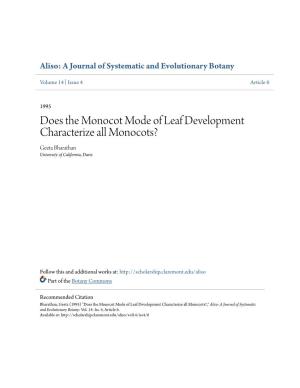 Does the Monocot Mode of Leaf Development Characterize All Monocots? Geeta Bharathan University of California, Davis