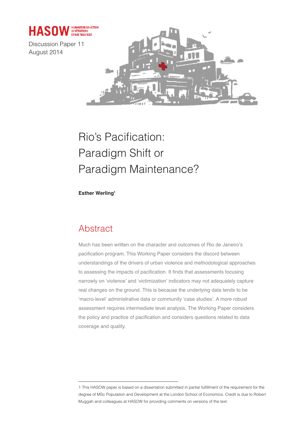 Rio's Pacification: Paradigm Shift Or Paradigm Maintenance?
