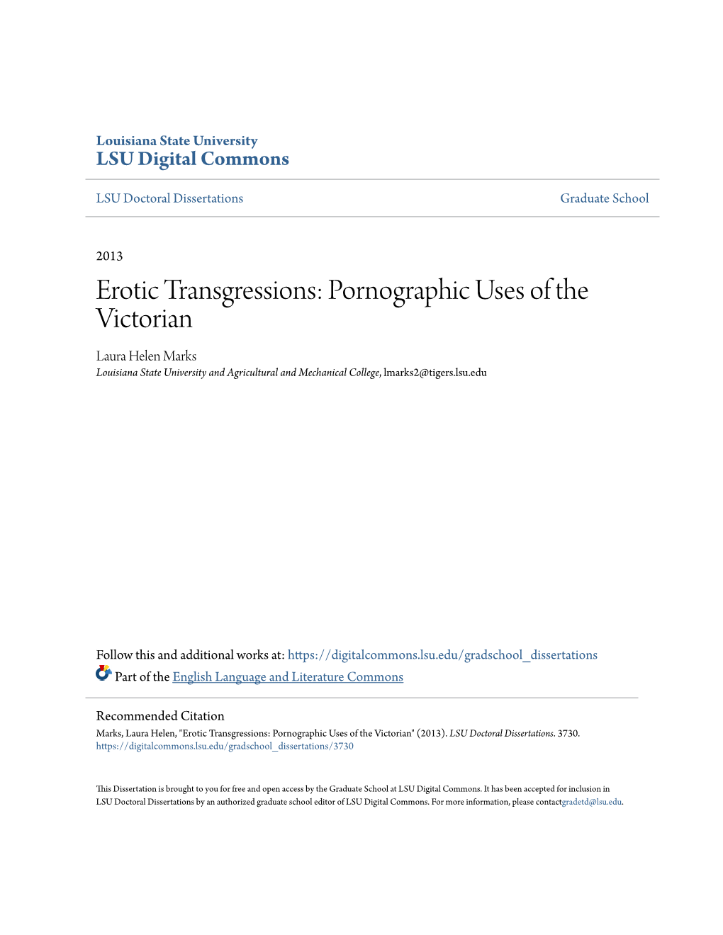 Erotic Transgressions: Pornographic Uses of the Victorian Laura Helen Marks Louisiana State University and Agricultural and Mechanical College, Lmarks2@Tigers.Lsu.Edu