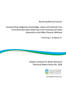 Restoring Murray Futures Incorporating Indigenous Knowledge, Values and Interests Into Environmental Water Planning in the Cooro