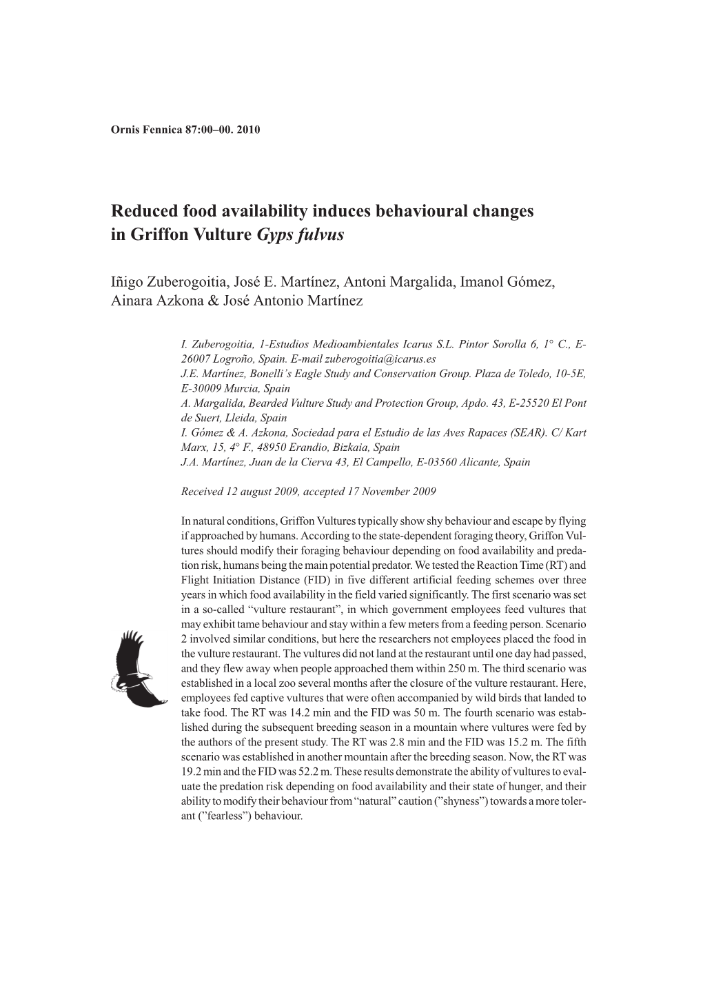 Reduced Food Availability Induces Behavioural Changes in Griffon Vulture Gyps Fulvus
