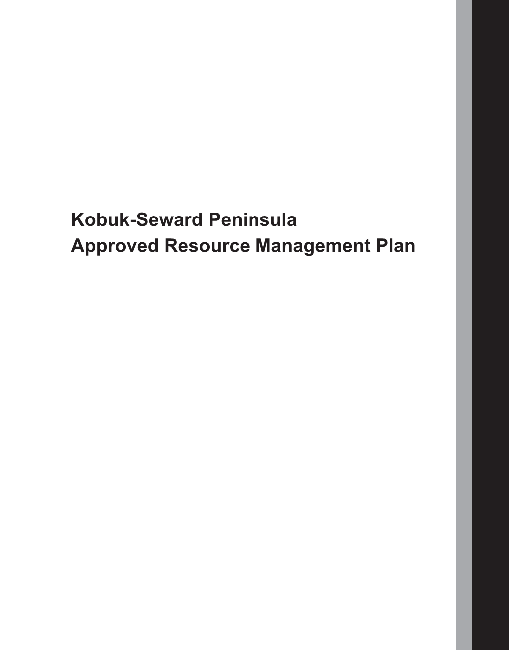 Kobuk-Seward Peninsula Approved Resource Management Plan