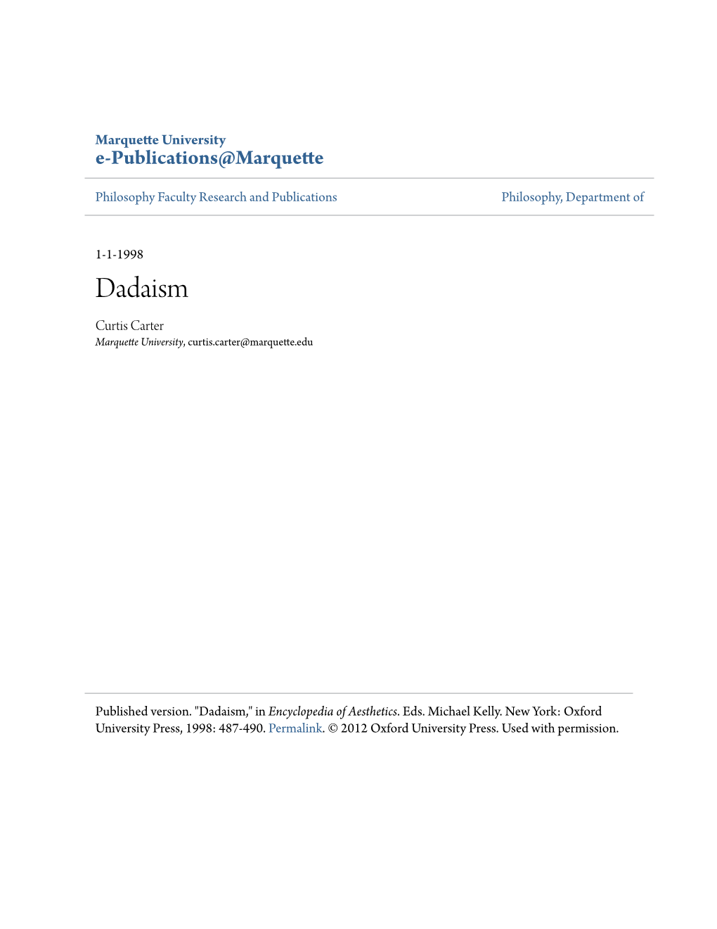 Dadaism Curtis Carter Marquette University, Curtis.Carter@Marquette.Edu