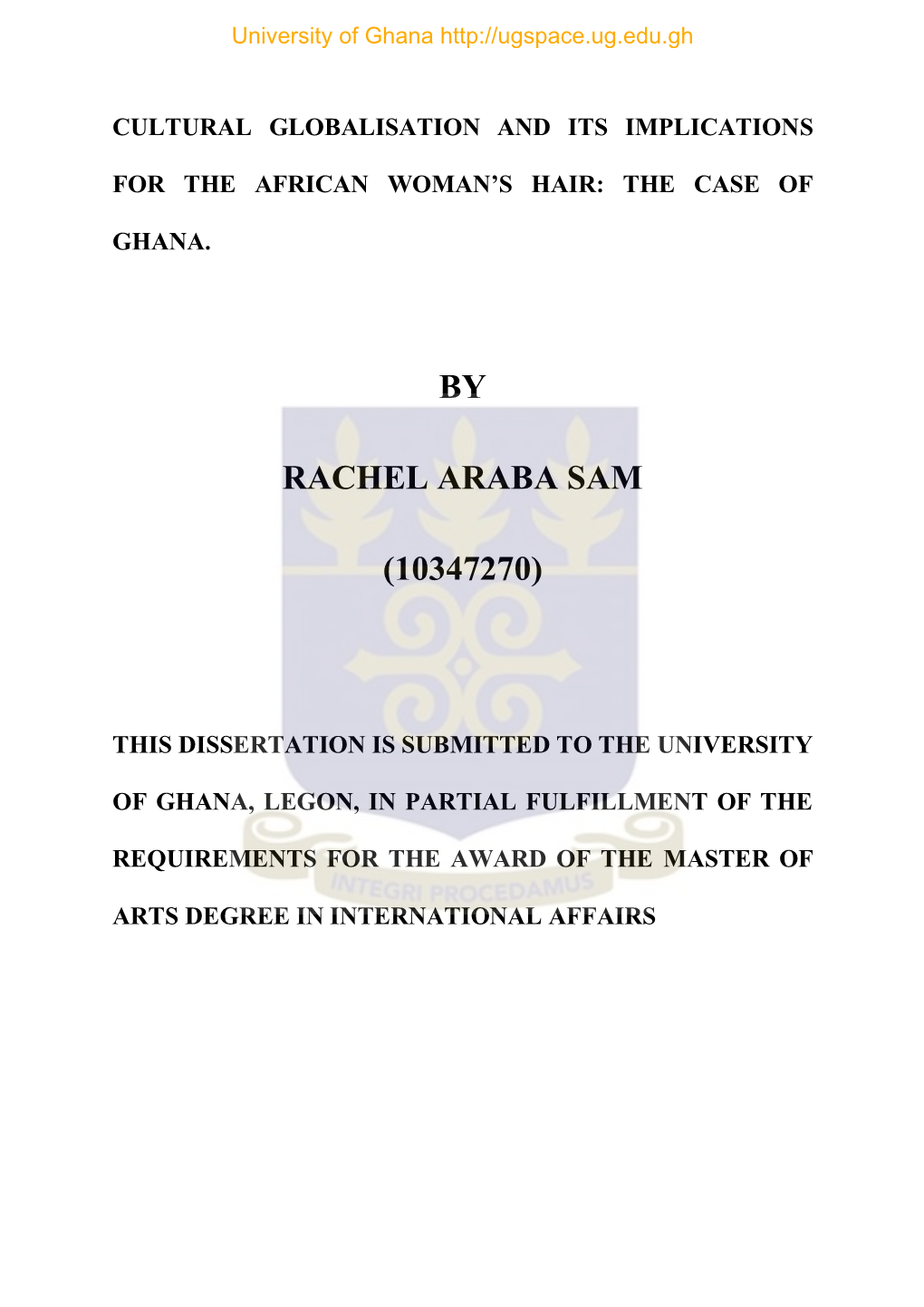 The Case of Ghana. by Rachel Araba Sam (10347270)