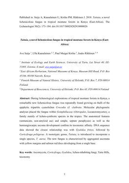 Suija A, Kaasalainen U, Kirika PM, Rikkinen J. 2018. Taitaia, a Novel Lichenicolous Fungus in Tropical Montane Forests in Kenya (East-Africa)