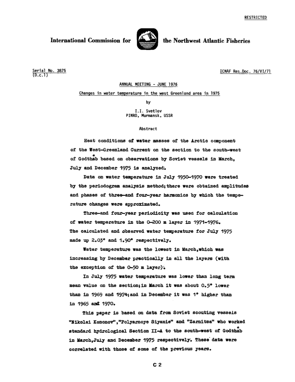 Changes in Water Temperature in the West Greenland Area in 1975 By