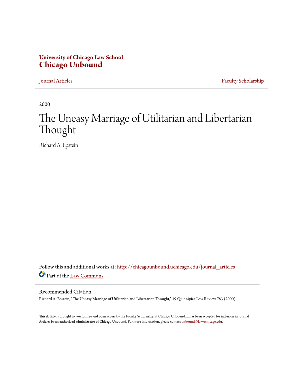 The Uneasy Marriage of Utilitarian and Libertarian Thought