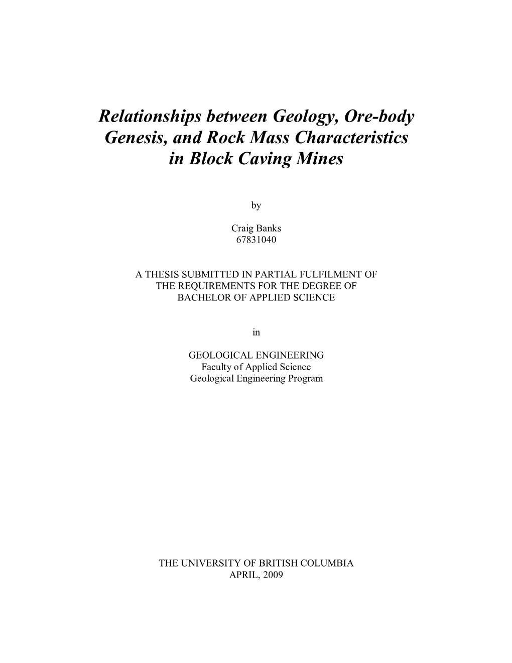 Relationships Between Geology, Ore-Body Genesis, and Rock Mass Characteristics in Block Caving Mines