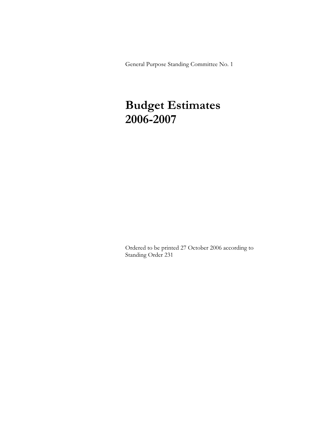 2006-07 Budget Estimates Report 30 GPSC 1