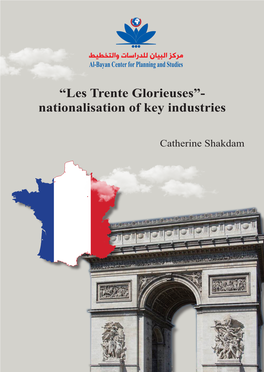 “Les Trente Glorieuses”- Nationalisation of Key Industries