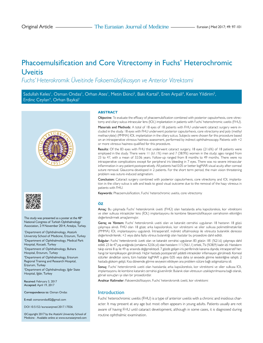 Phacoemulsification and Core Vitrectomy in Fuchs' Heterochromic