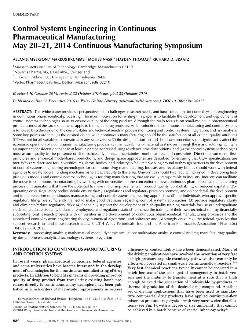 Control Systems Engineering in Continuous Pharmaceutical Manufacturing May 20–21, 2014 Continuous Manufacturing Symposium