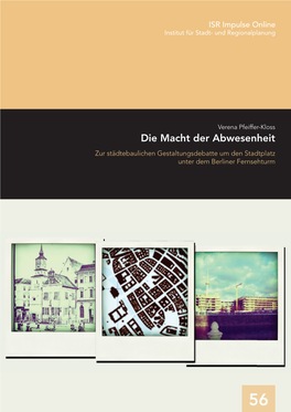 Zur Städtebaulichen Gestaltungsdebatte Um Den Stadtplatz Unter Dem Berliner Fernsehturm