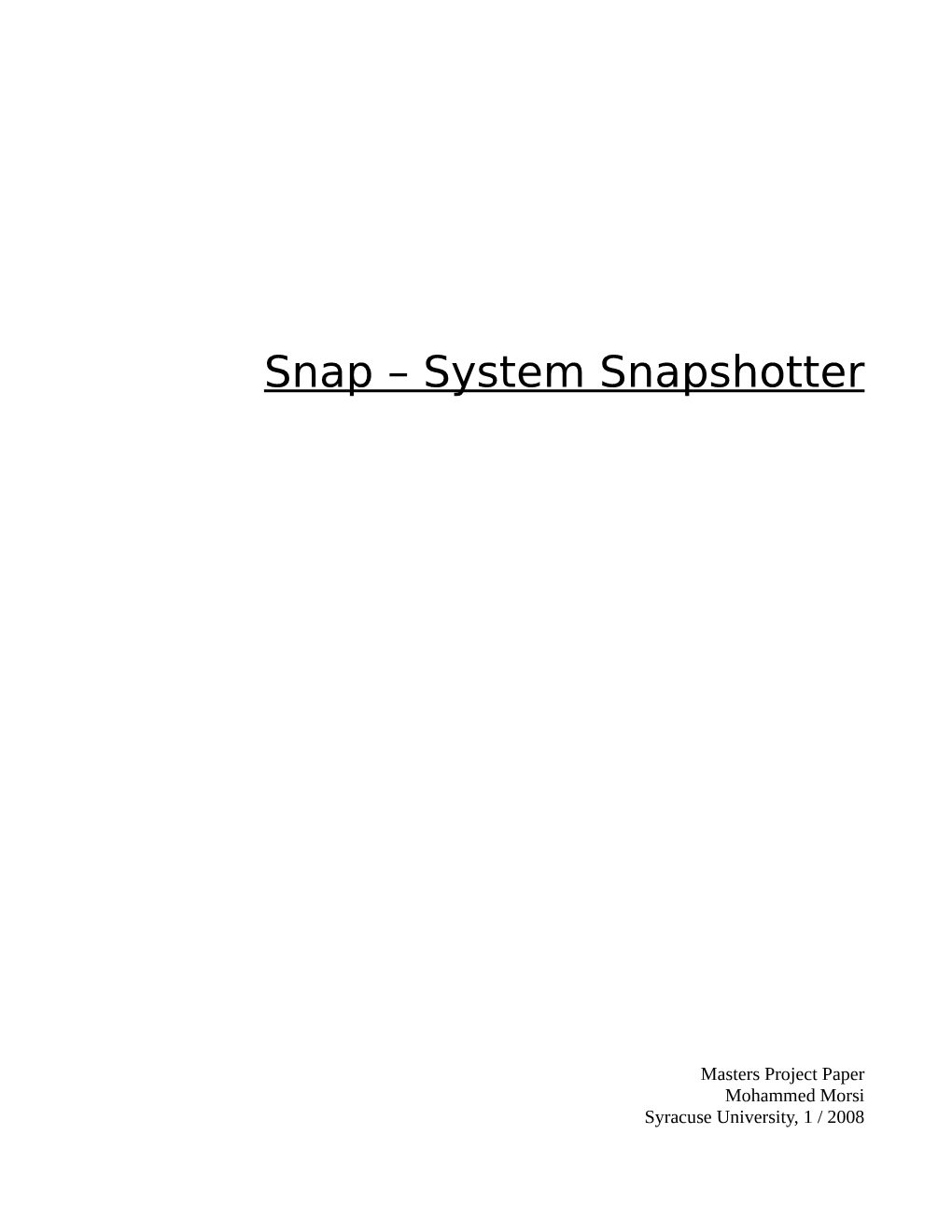 Snap – System Snapshotter