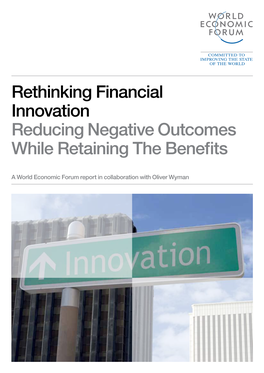 Rethinking Financial Innovation Reducing Negative Outcomes While Retaining the Benefits