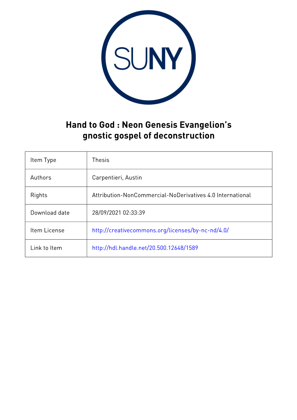 Neon Genesis Evangelion's Gnostic Gospel of Deconstruction