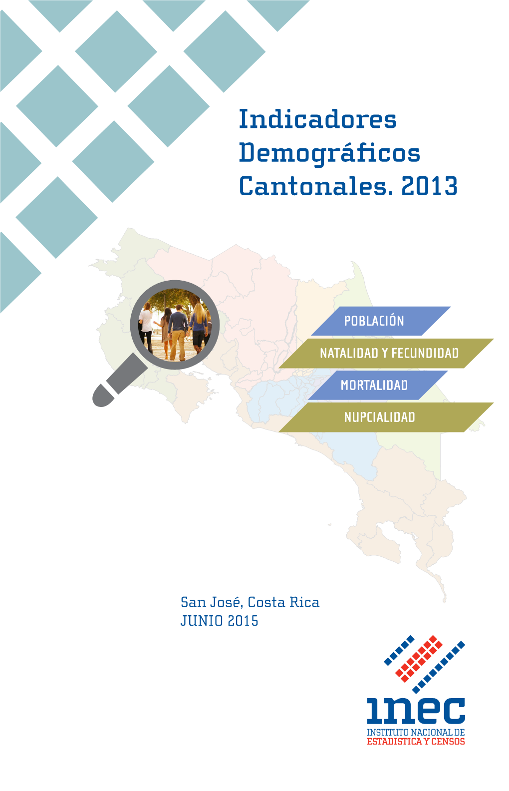 Indicadores Demográficos Cantonales. 2013