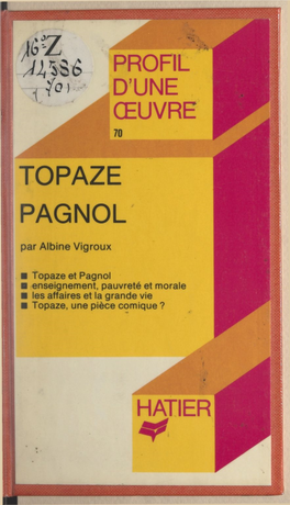 Topaze, Pagnol. Analyse Critique