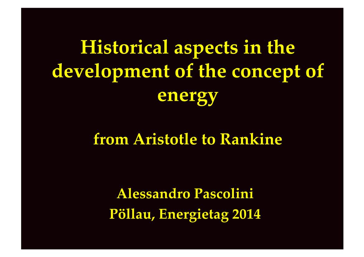 Historical Aspects in the Development of the Concept of Energy 
