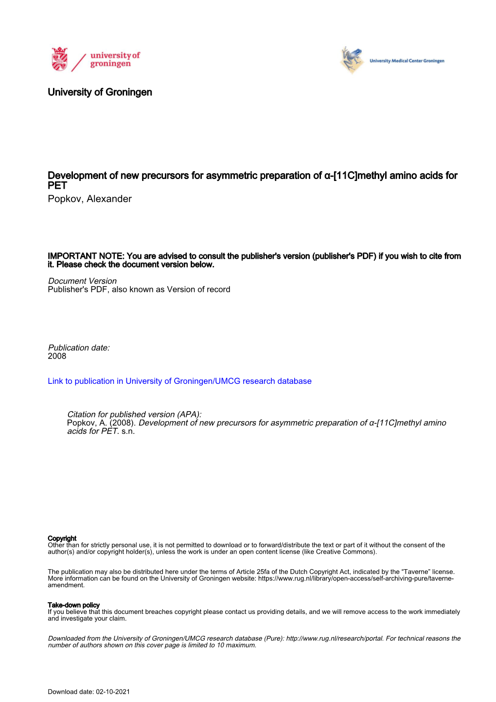 University of Groningen Development of New Precursors for Asymmetric Preparation of Α-[11C]Methyl Amino Acids for PET Popkov, A
