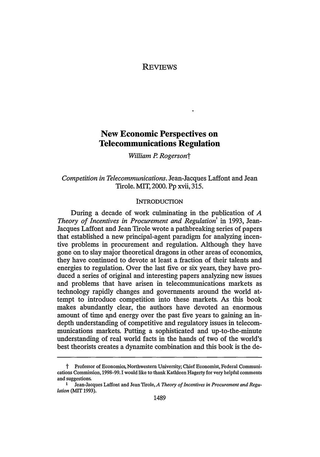 New Economic Perspectives on Telecommunications Regulation William P Rogersont