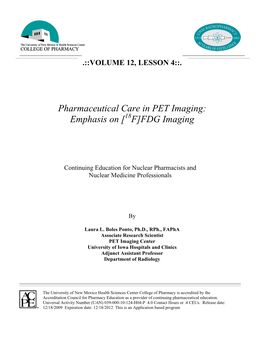 Pharmaceutical Care in PET Imaging: Emphasis on [ F]FDG Imaging