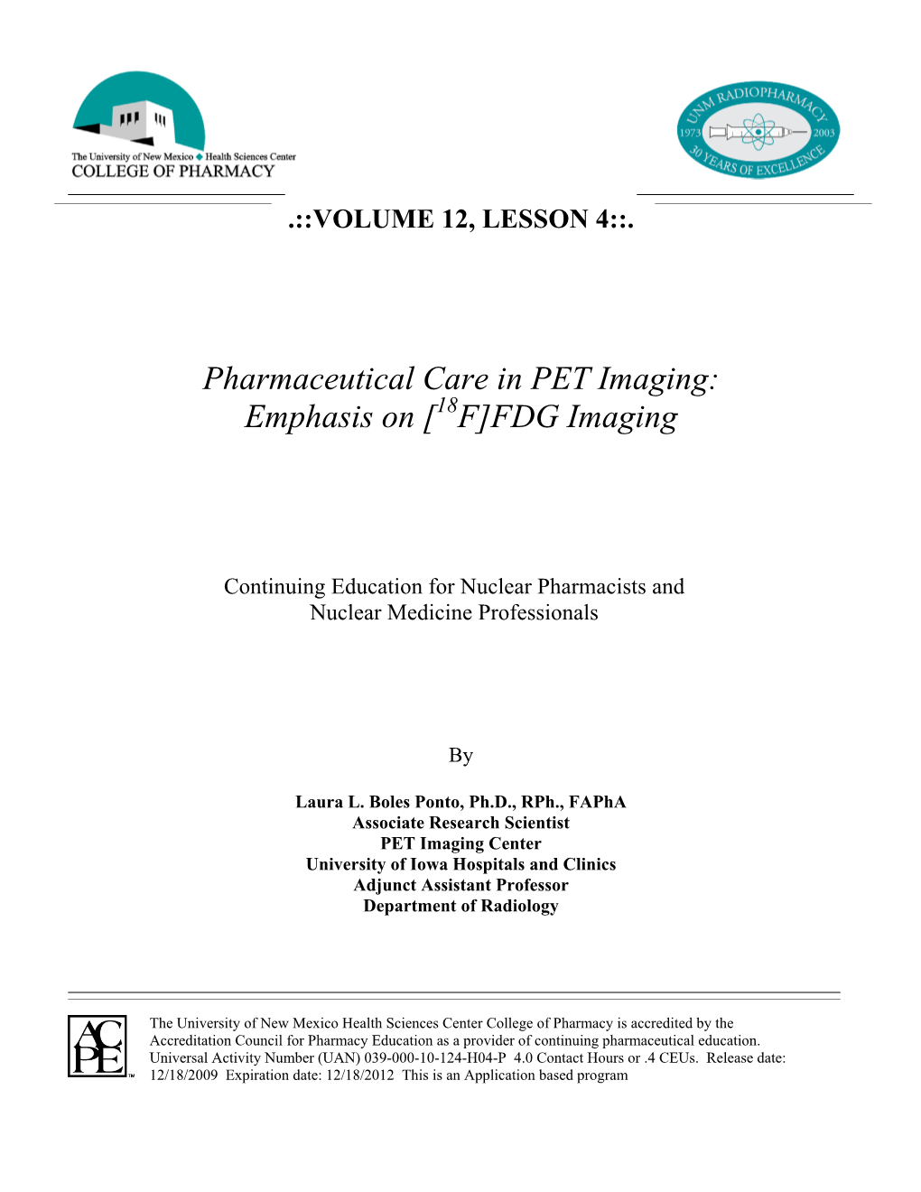 Pharmaceutical Care in PET Imaging: Emphasis on [ F]FDG Imaging