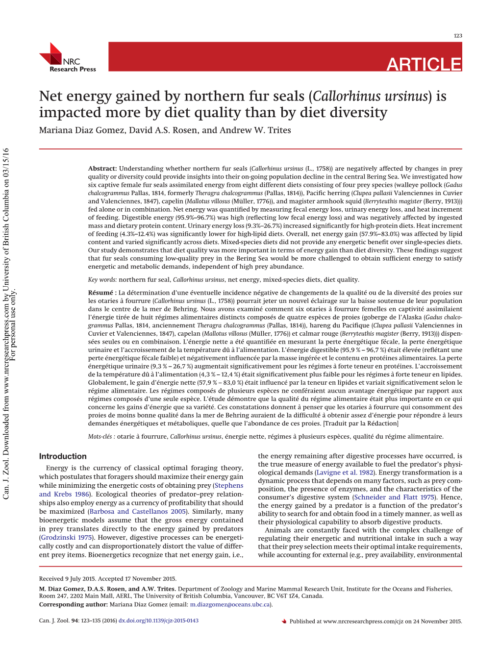 Net Energy Gained by Northern Fur Seals (Callorhinus Ursinus)Is Impacted More by Diet Quality Than by Diet Diversity Mariana Diaz Gomez, David A.S