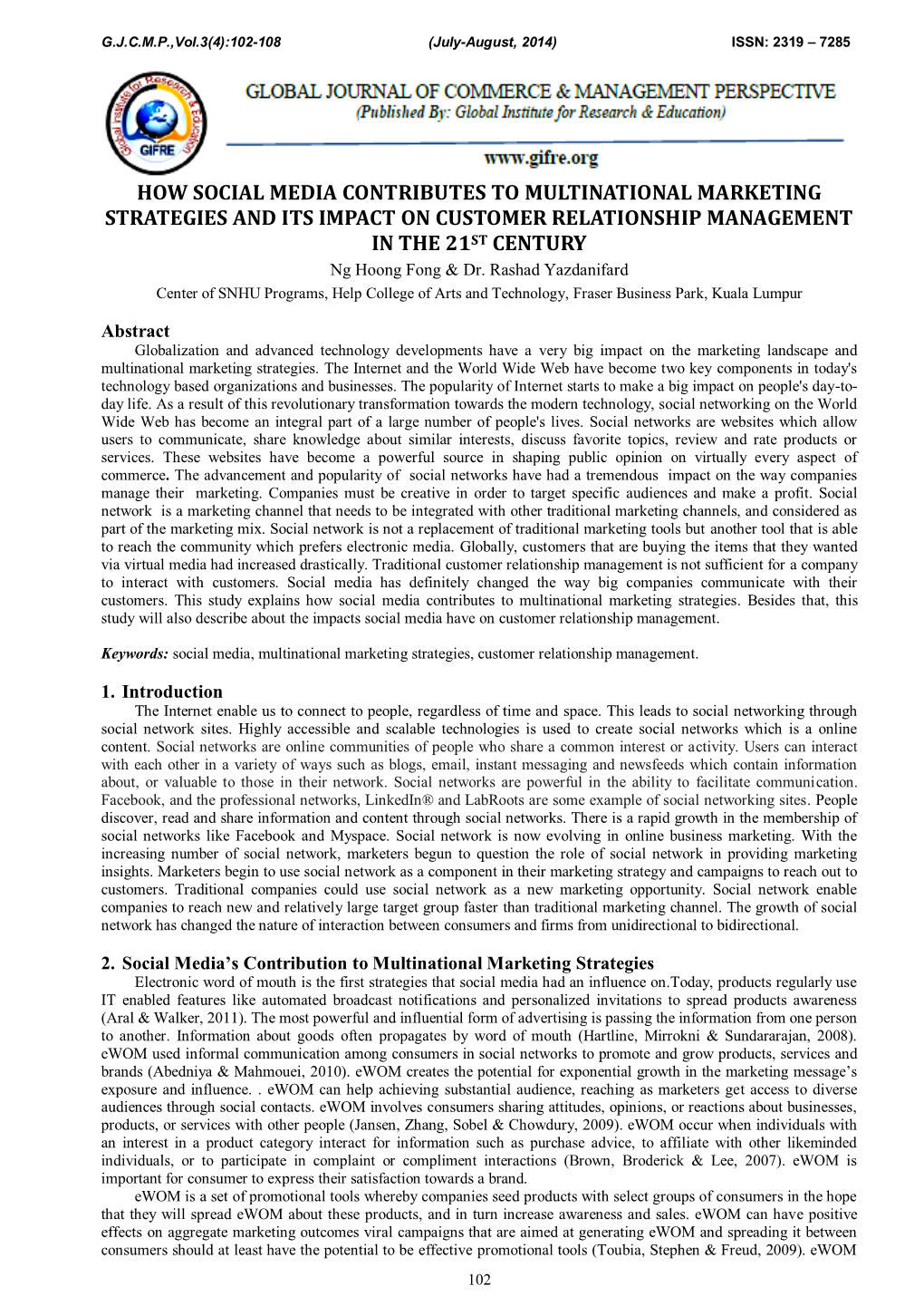 HOW SOCIAL MEDIA CONTRIBUTES to MULTINATIONAL MARKETING STRATEGIES and ITS IMPACT on CUSTOMER RELATIONSHIP MANAGEMENT in the 21ST CENTURY Ng Hoong Fong & Dr