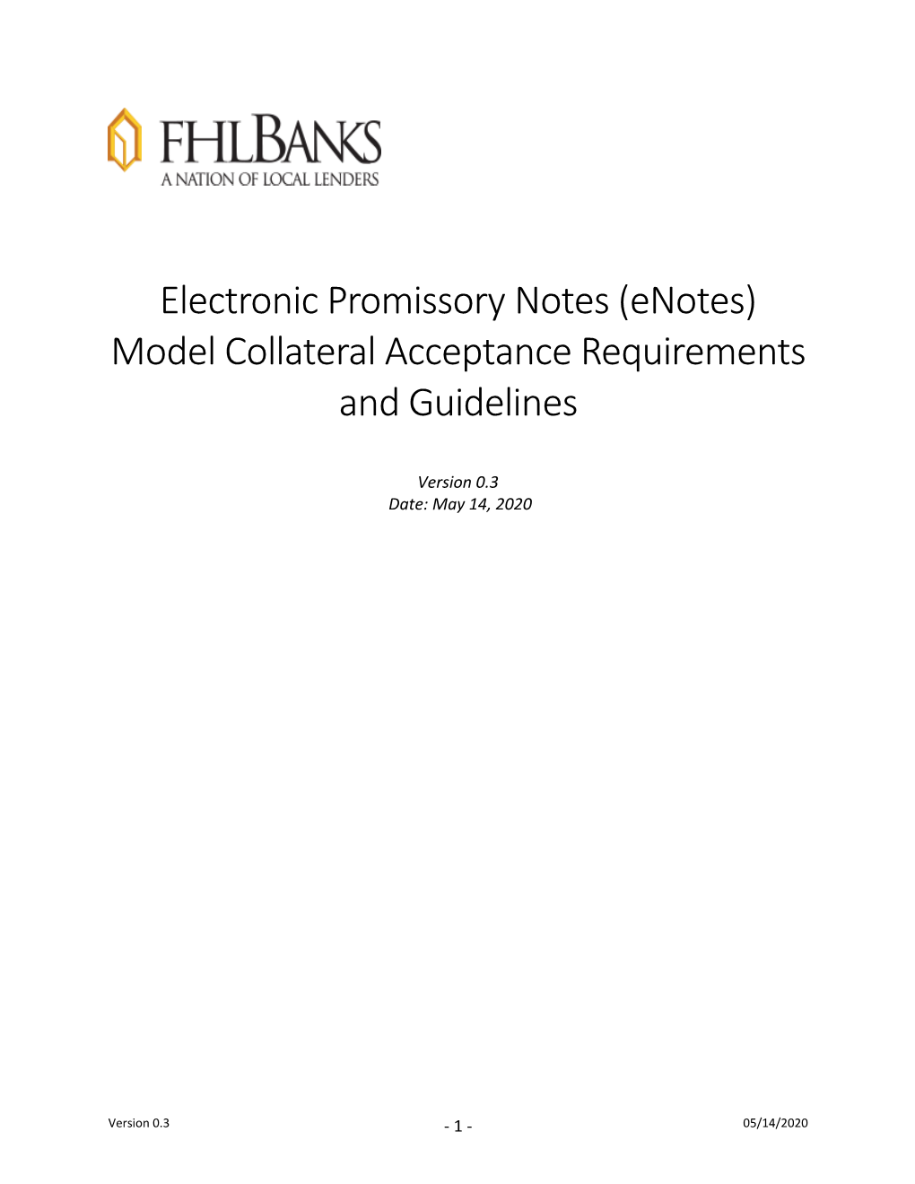 Electronic Promissory Notes (Enotes) Model Collateral Acceptance Requirements and Guidelines