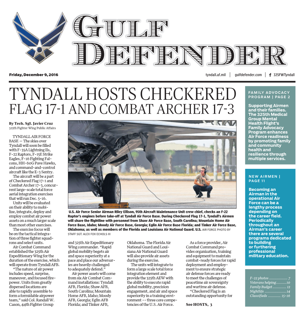 TYNDALL HOSTS CHECKERED PROGRAM | PAGE 2 Supporting Airmen and Their Families